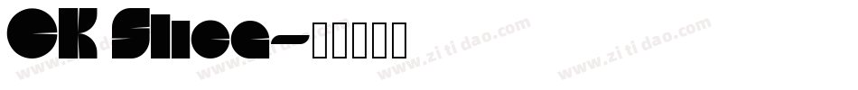 CK Slice字体转换